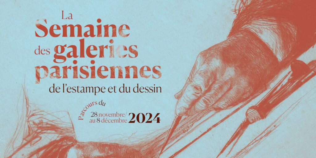 La Semaine des galeries parisiennes de l'estampes et du dessin. Parcours du 28-11-2024 au 8-12-2024